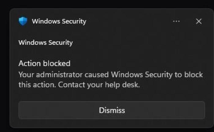 Action blocked Your administrator caused Windows Security to block this action